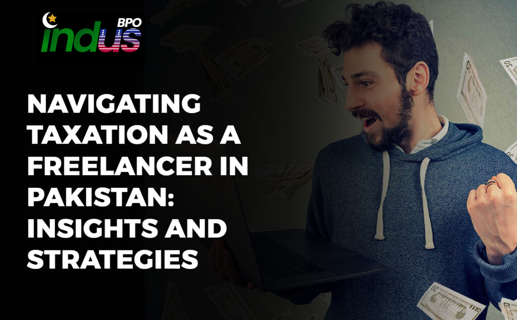  Income Tax as a Freelancer in Pakistan: 